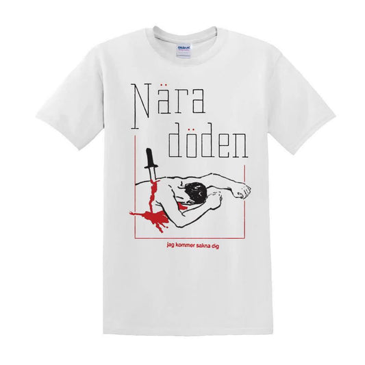 Nära Döden - Jag kommer sakna dig - T-shirt