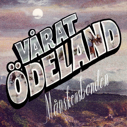 Månskensbonden - Vårat ödeland (LP)